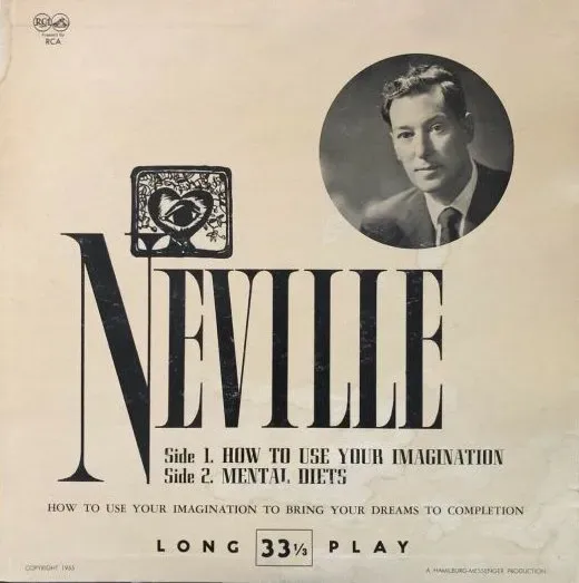 Neville Goddard LP (1955) – Cómo usar tu imaginación – Dietas mentales